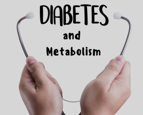 Diabetes and Metabolism